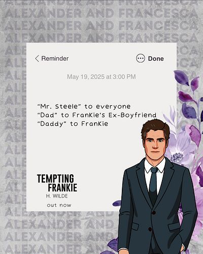 TEMPTING FRANKIE is live 😌
And Alexander Steele goes by many names…

Once she called him Daddy there was no turning back 😮‍💨
...