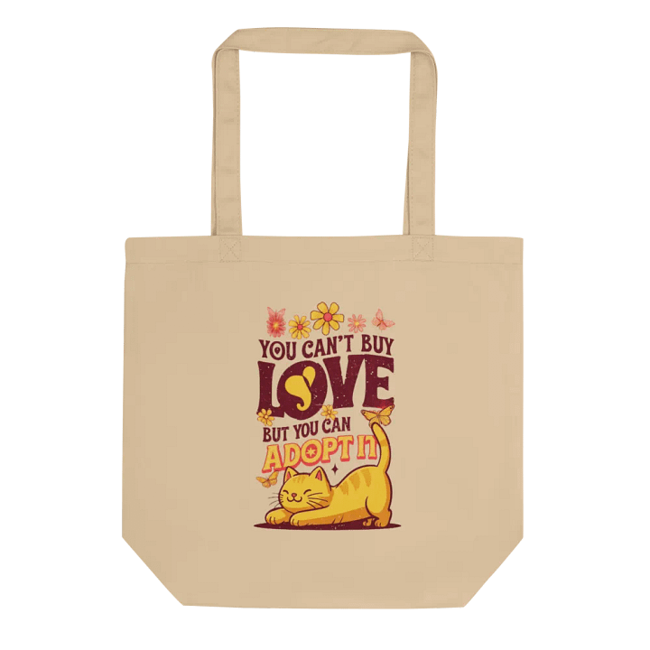 you cant buy love but you can adopt it bag product image (1)