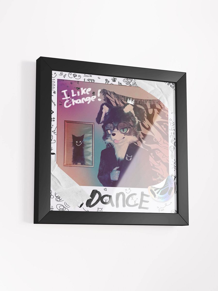 I LIKE CHANGE - Framed product image (3)