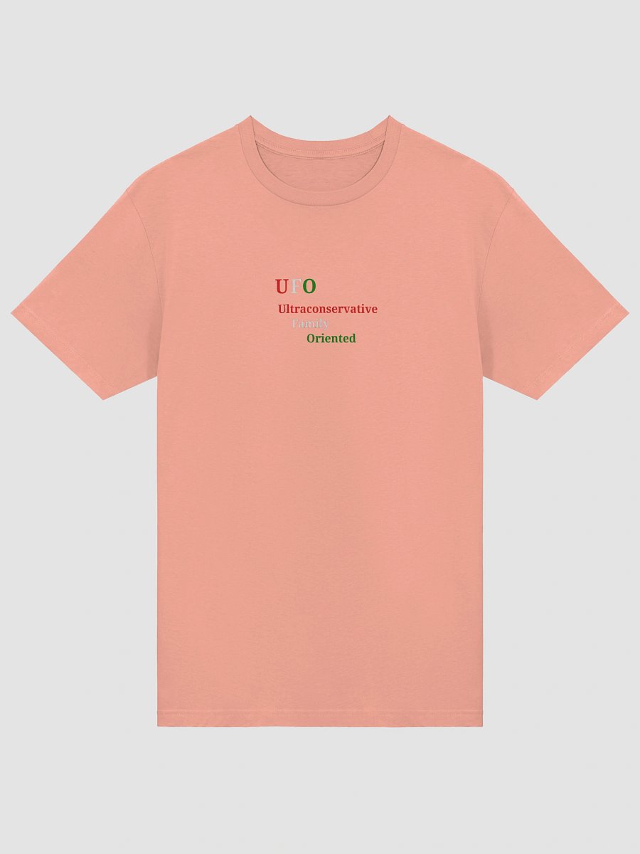UFO Ultraconservative Family Oriented T-Shirt product image (5)