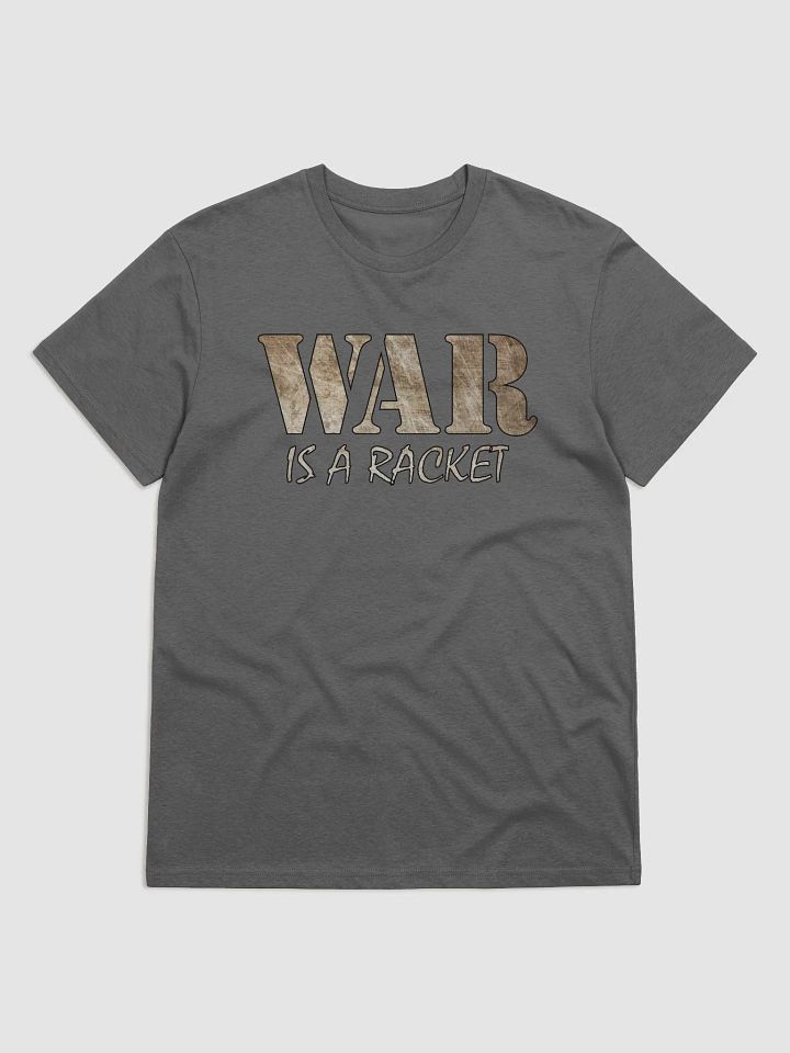War Is A Racket - Metal - Stanley/Stella Organic Cotton T-Shirt product image (1)