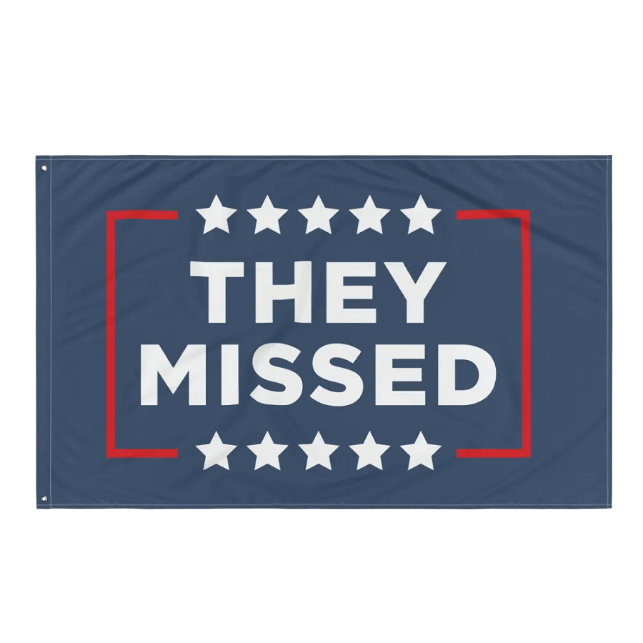 They Missed Flag product image (3)