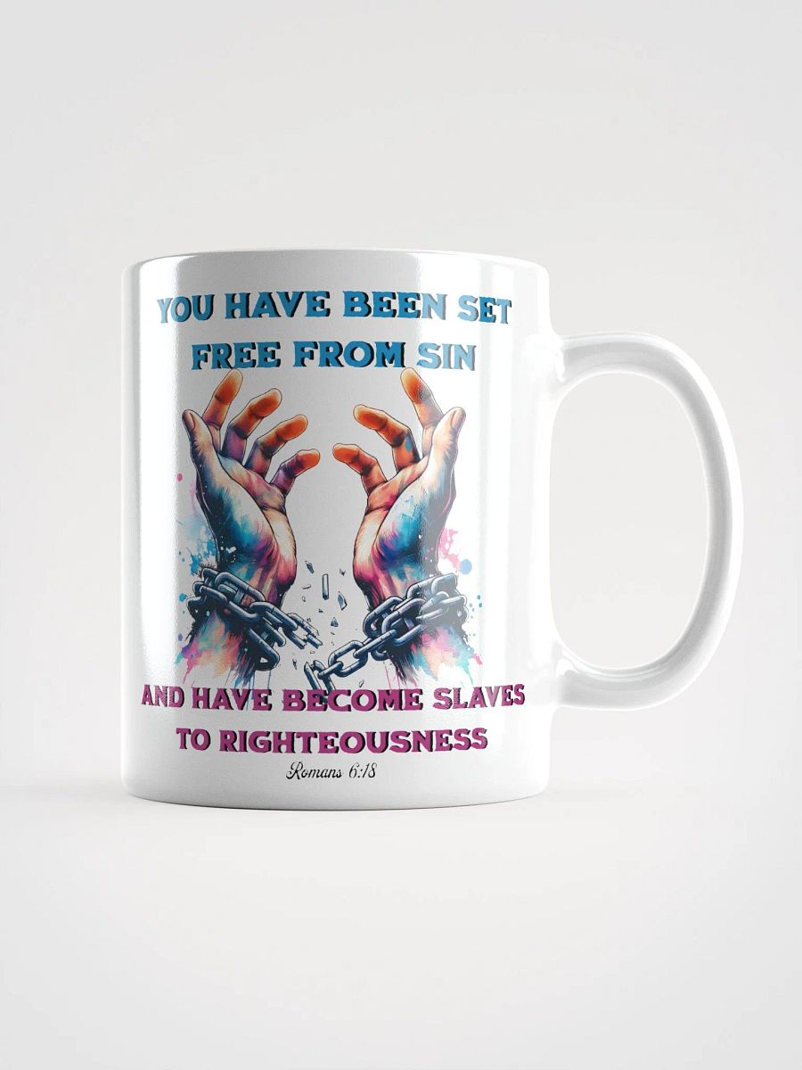 You Have Been Set Free From Sin Mug product image (2)