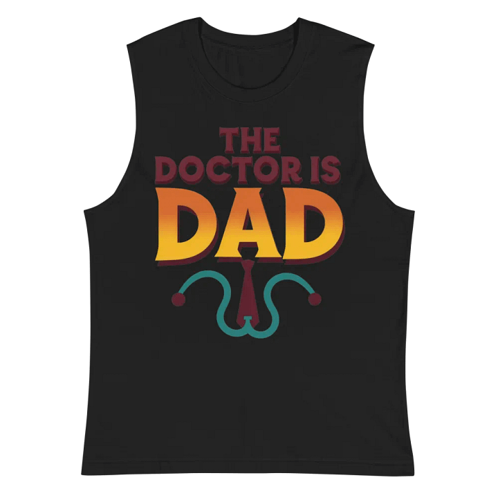 Dad Doctor Muscle Tank product image (3)