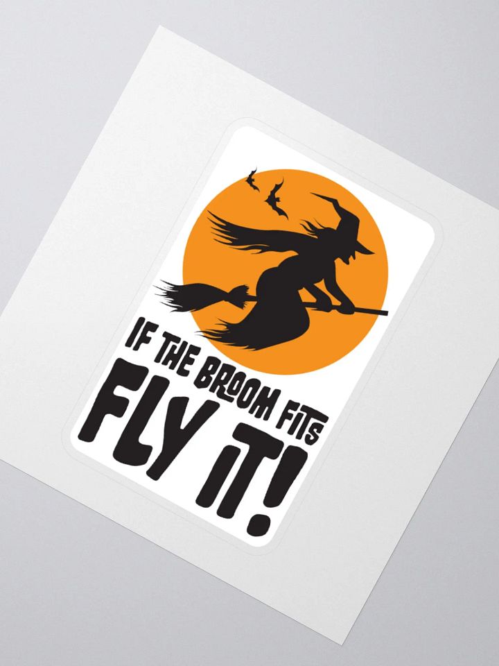 If the Broom Fits Ride it Sticker | Halloween Witch Decal | Retro Spooky Fall Décor. product image (5)
