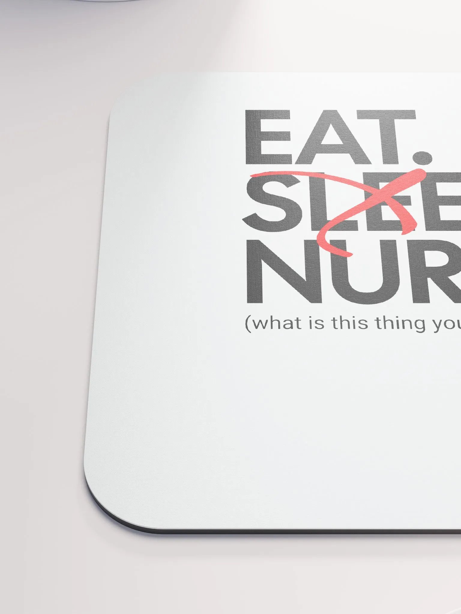 Eat Sleep Nurse Mousemat product image (6)