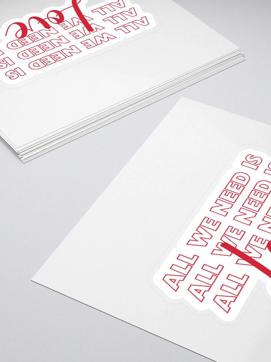 All We Need is Love Valentine Sticker product image (5)