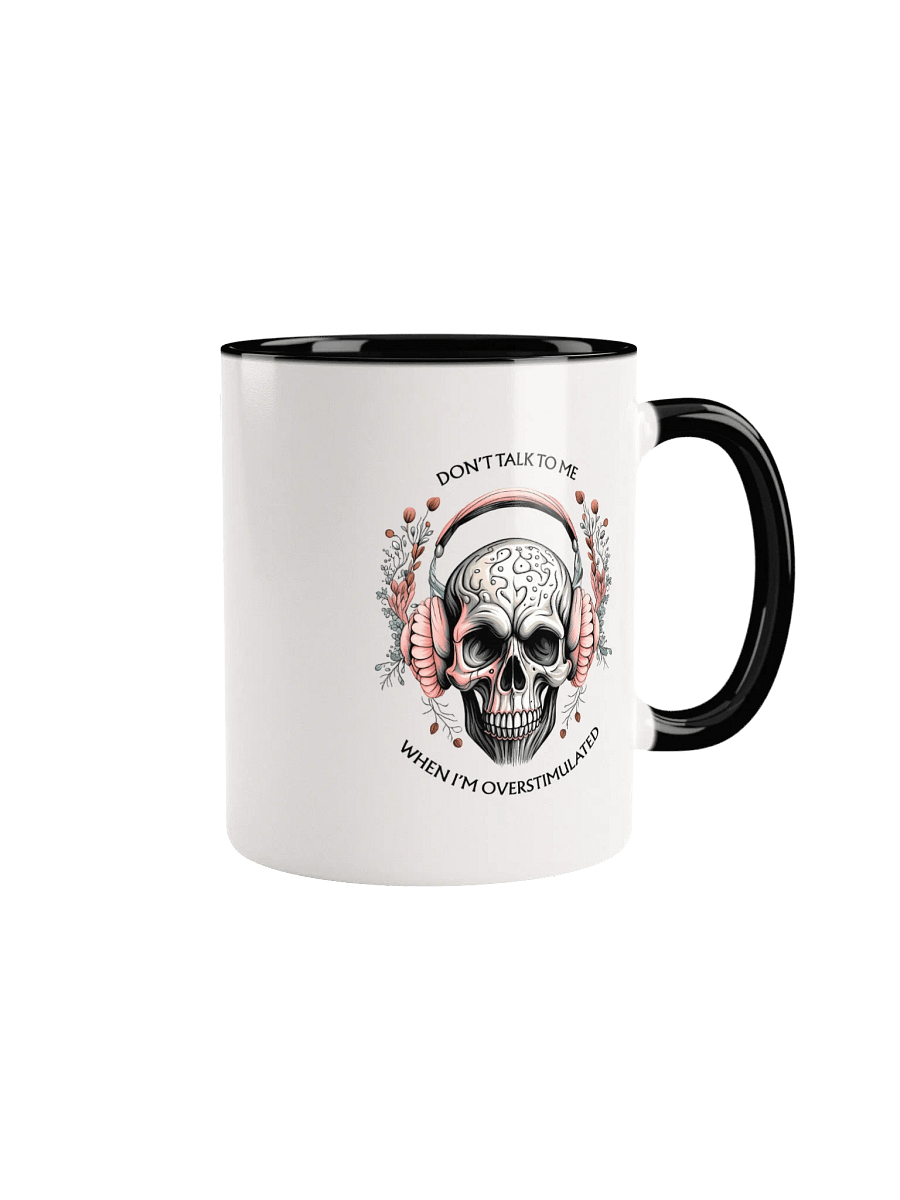 Don't Talk to Me When I'm Overstimulated Graphic Mug product image (1)