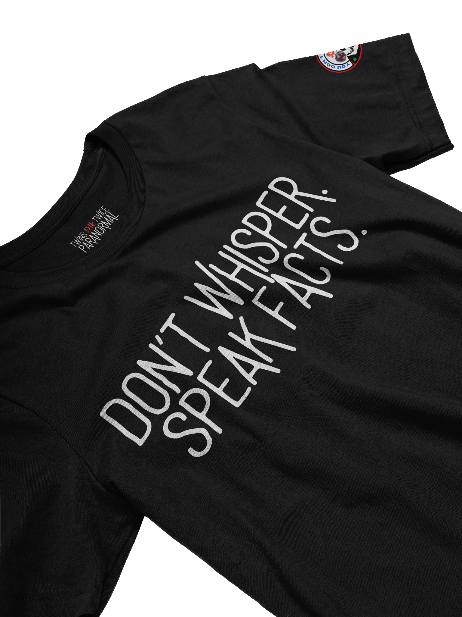 Don’t Whisper – Speak Facts Premium Tee product image (3)