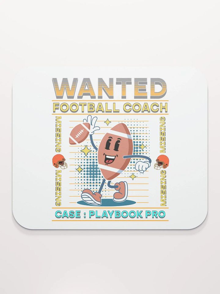 Wanted Coach Football Mouse Pad product image (2)