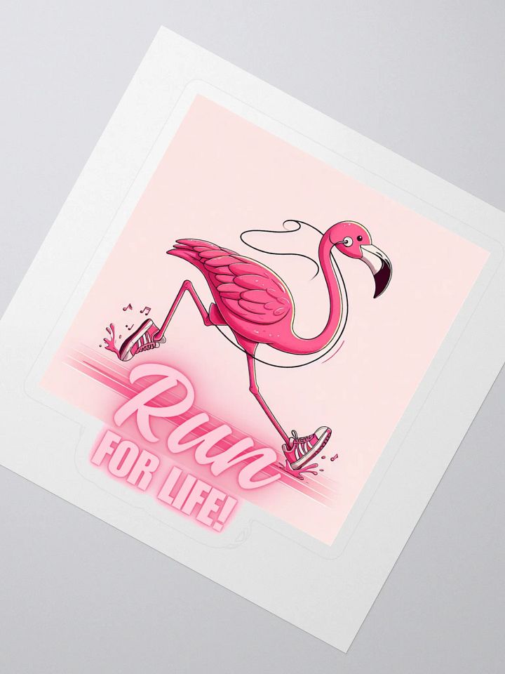 Flamingo Run For Life Stickers product image (2)