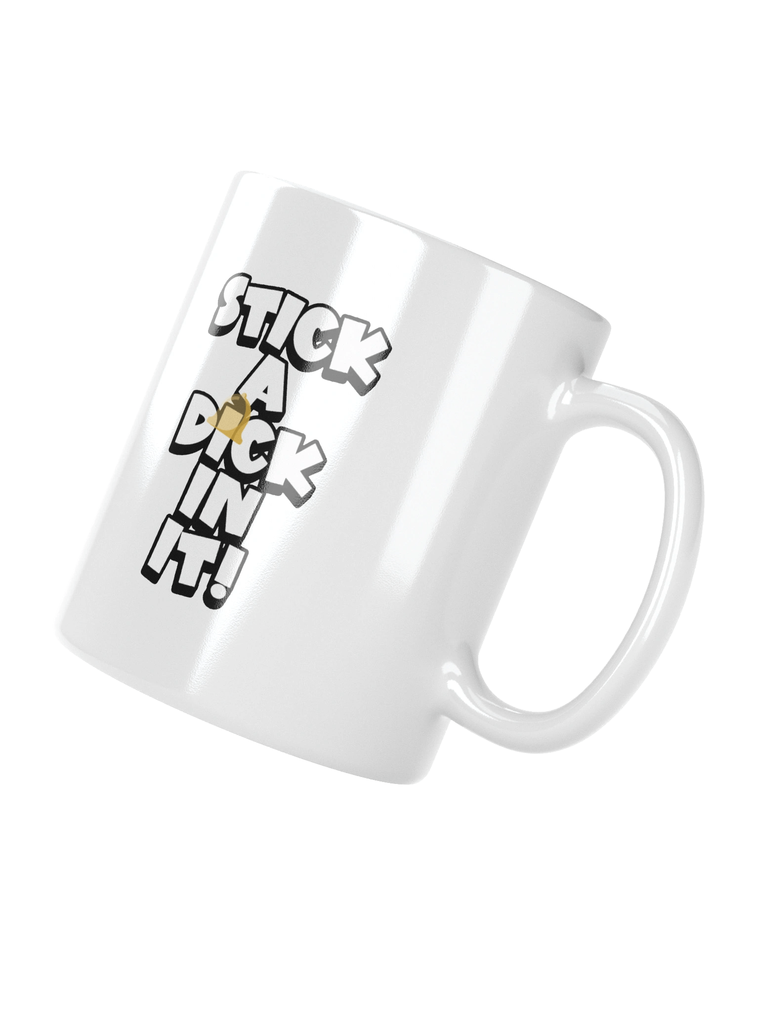 STICK A DICK IN IT! Mug product image (3)