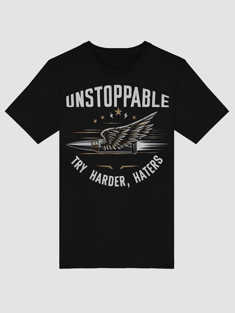Unstoppable, Try harder, haters product image (5)