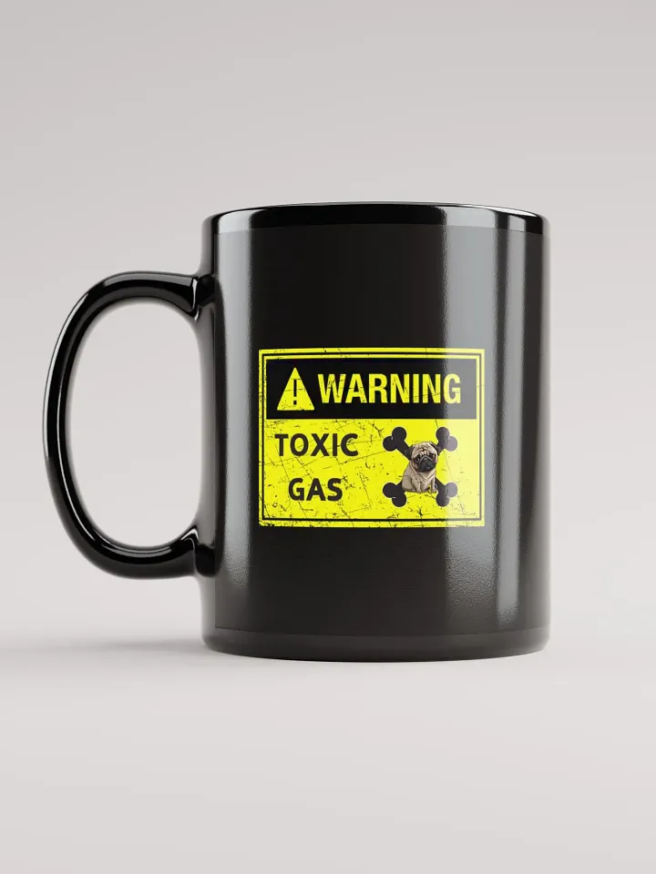 Pug Warning toxic gas, hazardous material label, funny pun, cute joke, smelly dog fart, ambidextrous left-handed right-handed tea coffee mug product image (2)