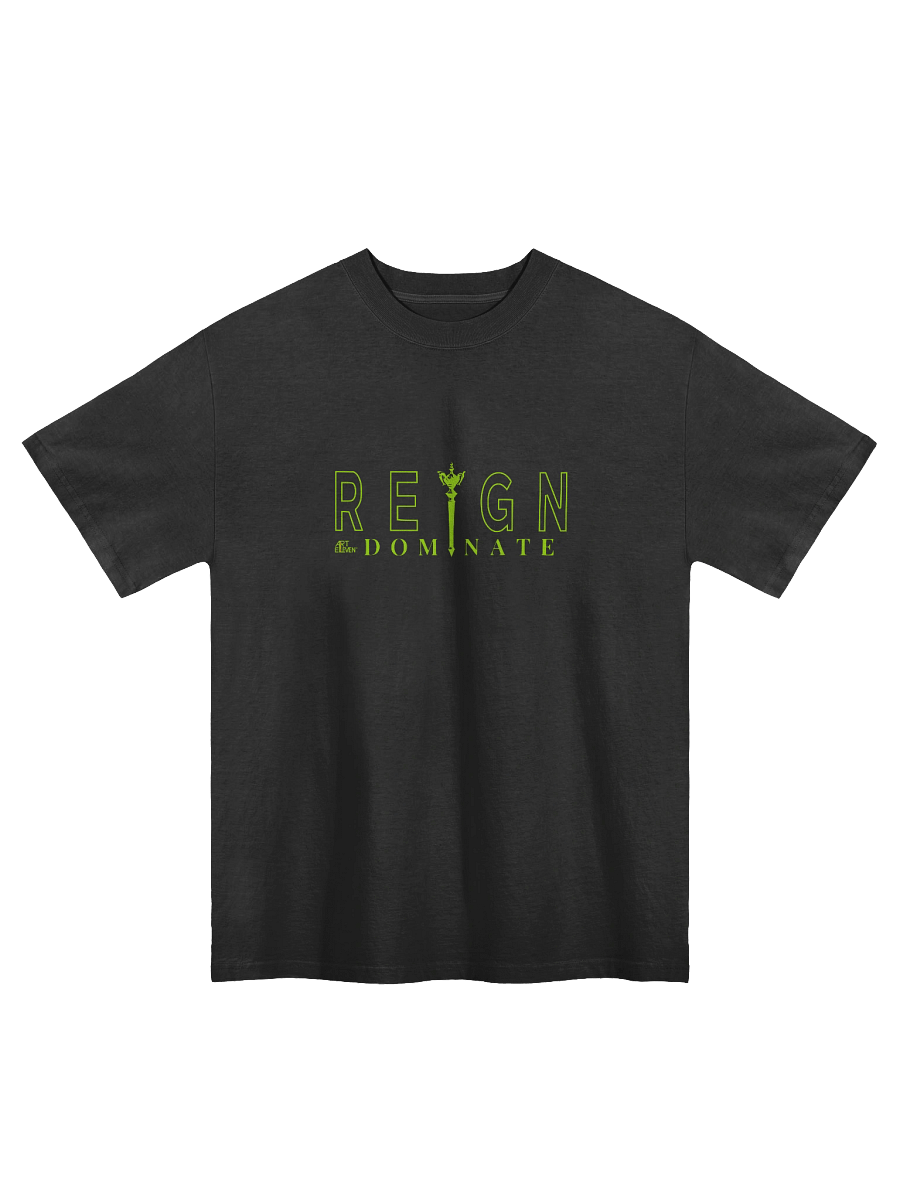 "REIGN DOMINATE" Tee: Crown Your Power. Conquer All. 👑🔥 product image (1)