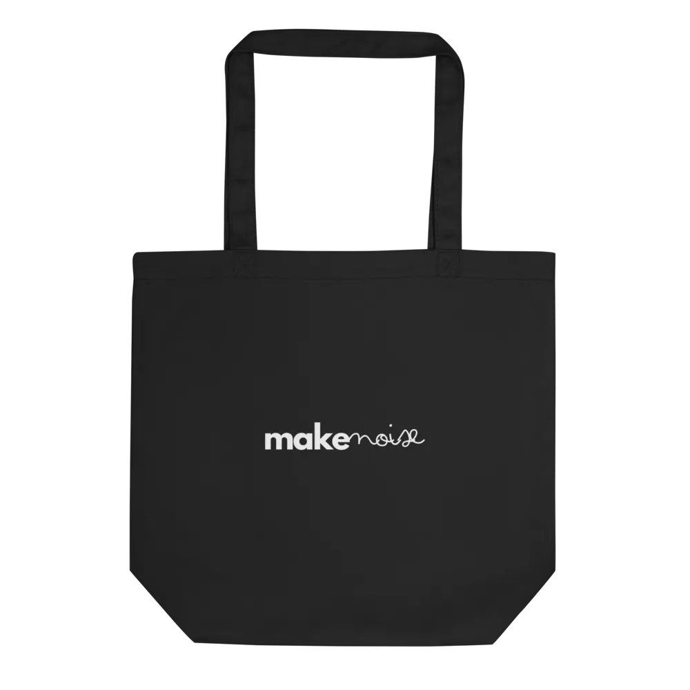 💋 Make Noise Organic Cotton Twill Tote Bag 💋 product image (1)