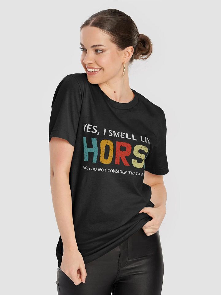 "I smell like a horse-different colors" t-shirt product image (2)