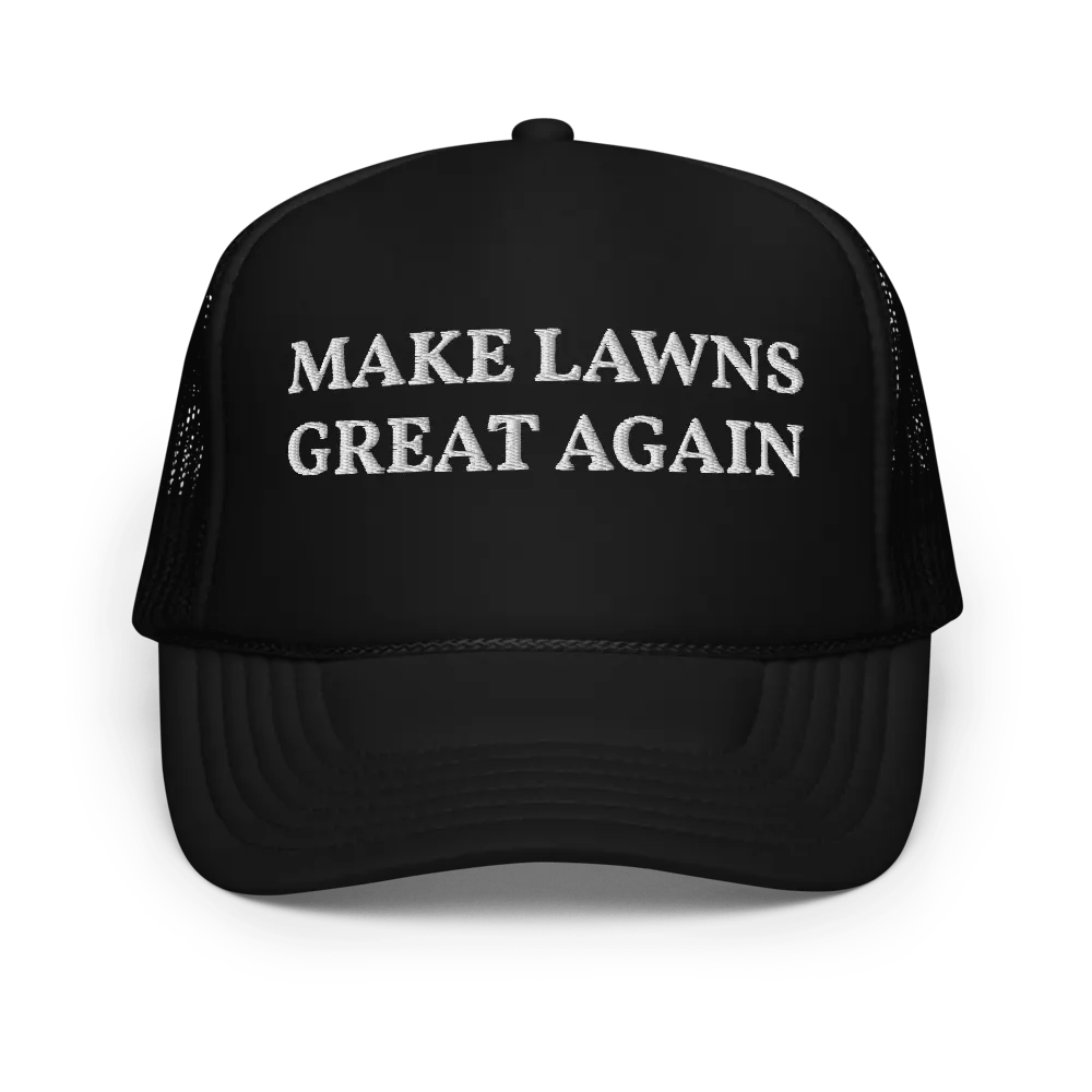 Make lawns great again - Embroidered Trucker Cap Hat product image (1)