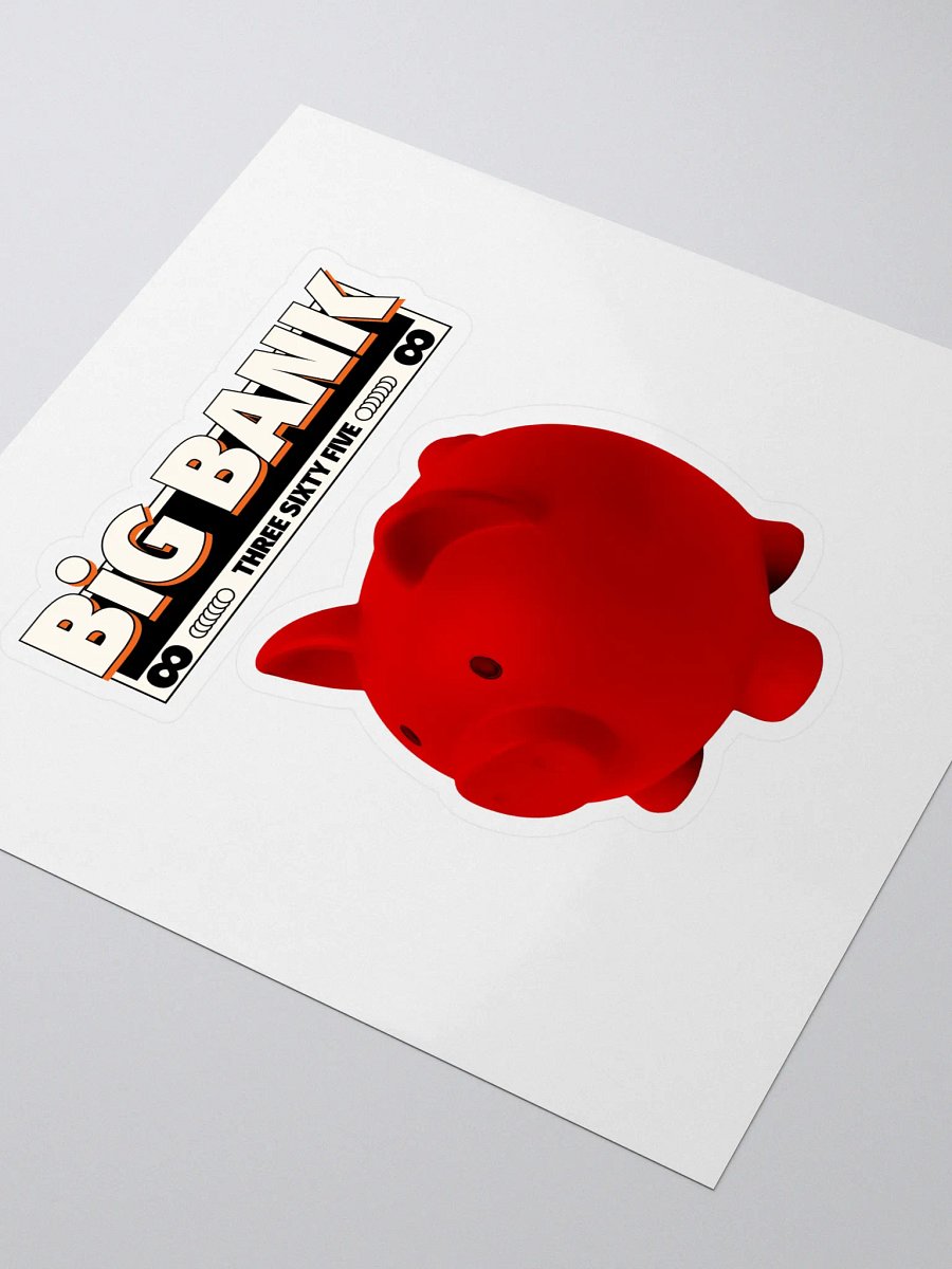 Red STAMPED Big Bank 365 Riches Sticker product image (3)