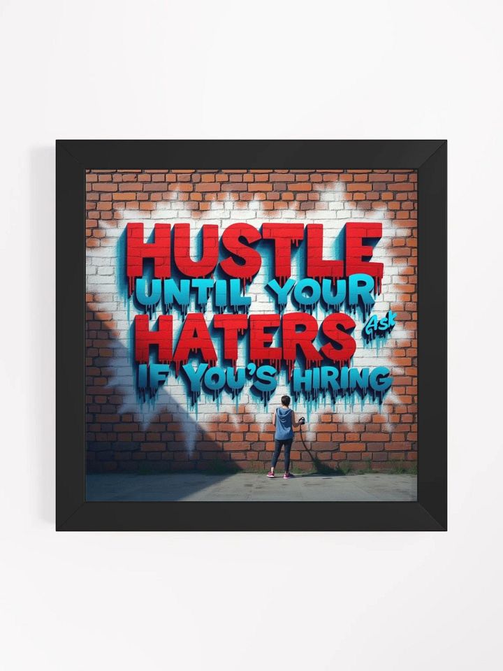 Hustle Graffiti Art Matte Poster product image (7)