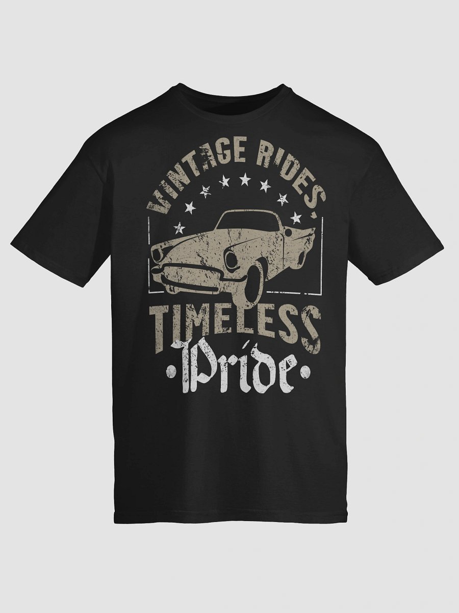 Vintage Rides Timeless Pride - T-Shirt product image (9)