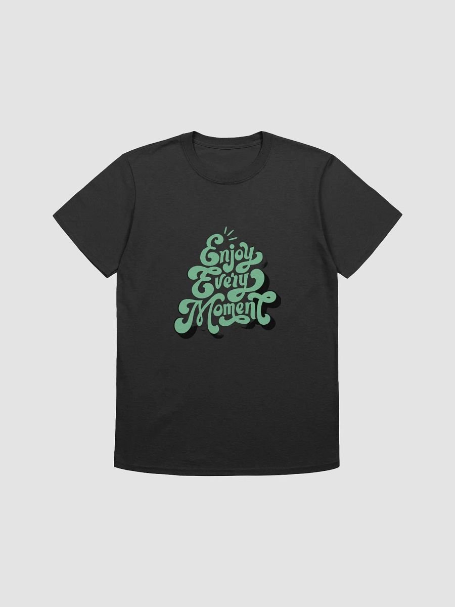 Enjoy T-Shirt for you product image (1)