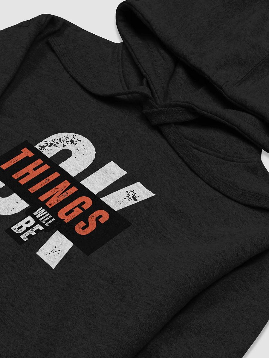 THINGS WILL BE Unisex Premium Hoodie product image (2)