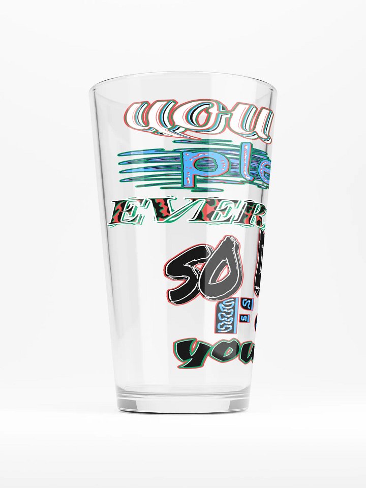 You Cant Please Everyone, So Do It For Yourself - Shaker Pint Glass product image (2)