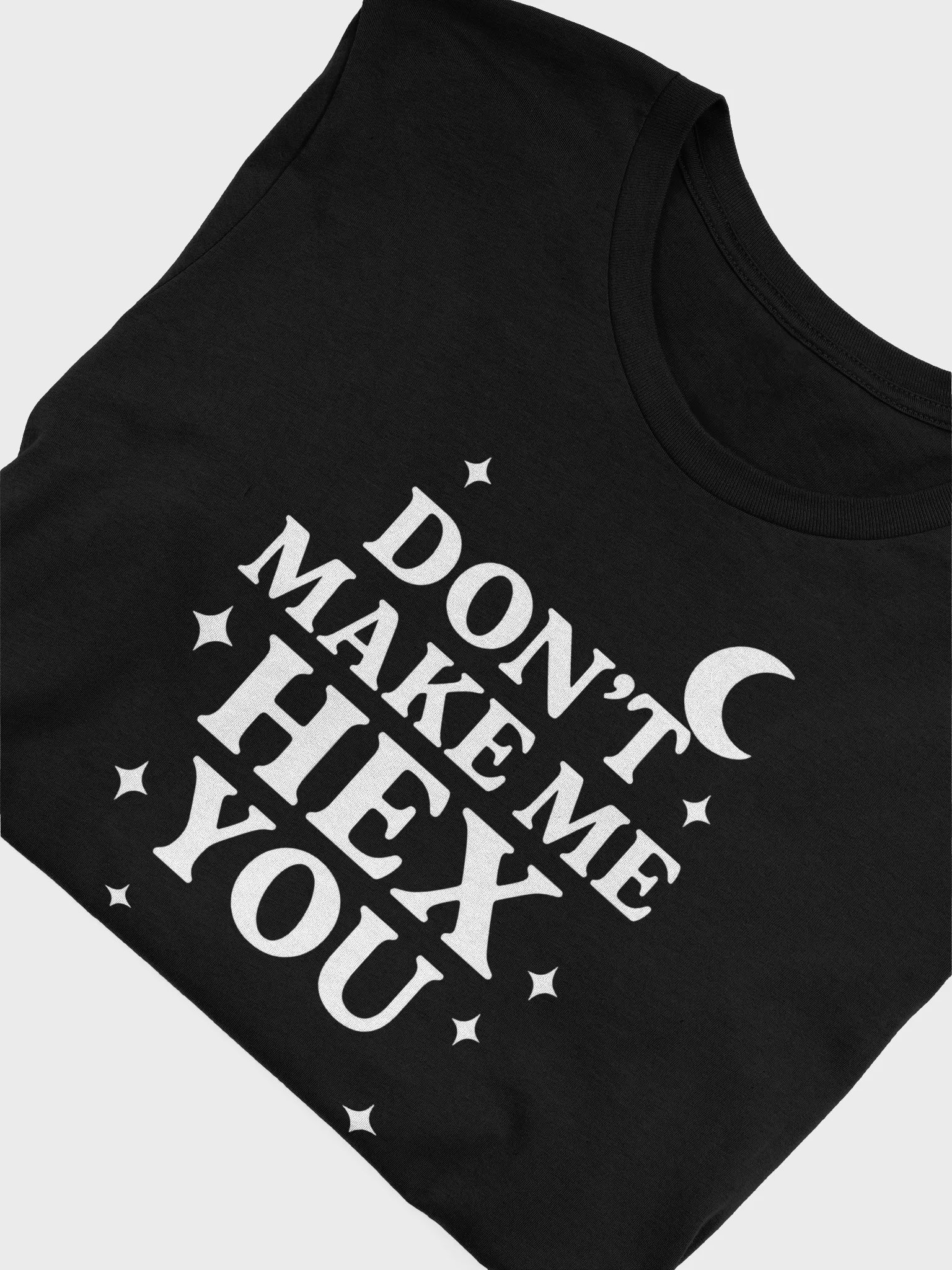 Don't Make Me Hex You - Tee product image (3)