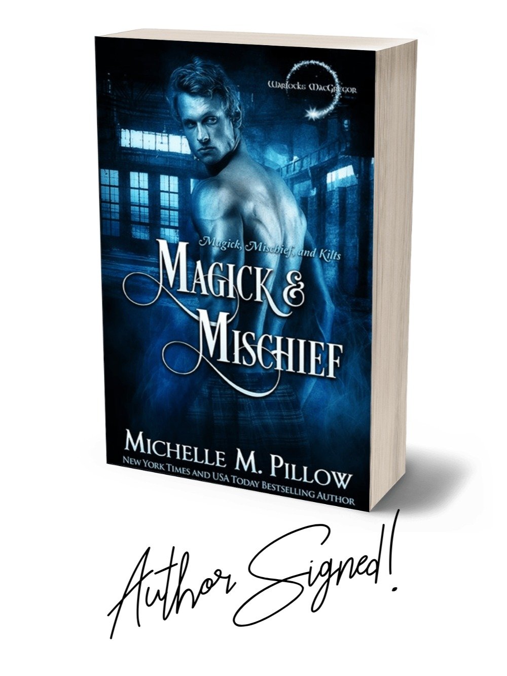 SIGNED: Magick and Mischief (Warlocks MacGregor #7) Paperback product image (1)