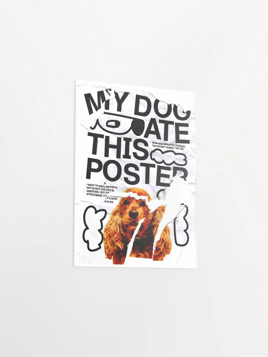 MY DOG ATE THIS POSTER PRINT product image (5)