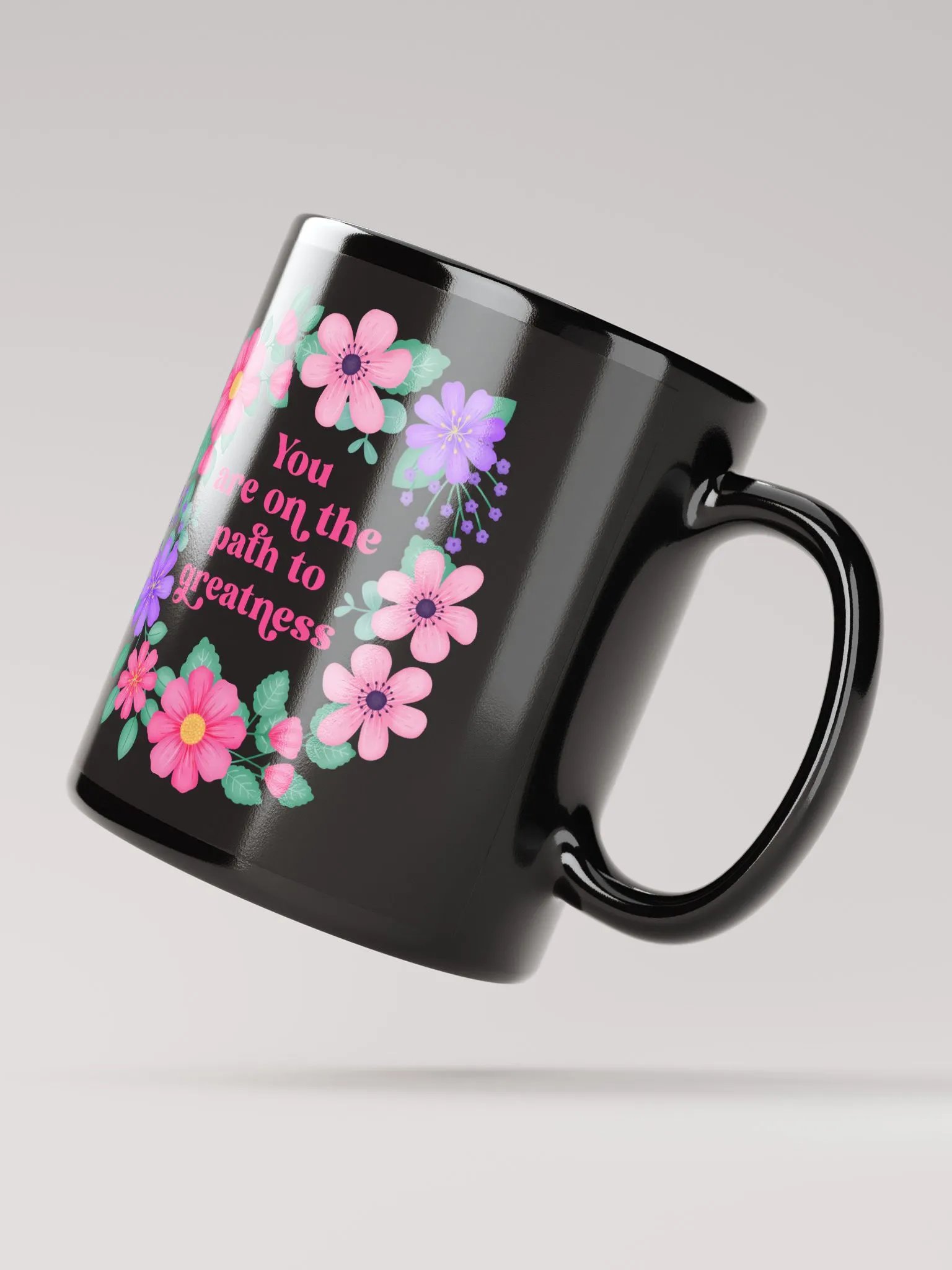 You are on the path to greatness - Black Mug product image (4)