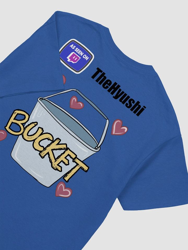 The Bucket! - Tee - Back Image product image (1)