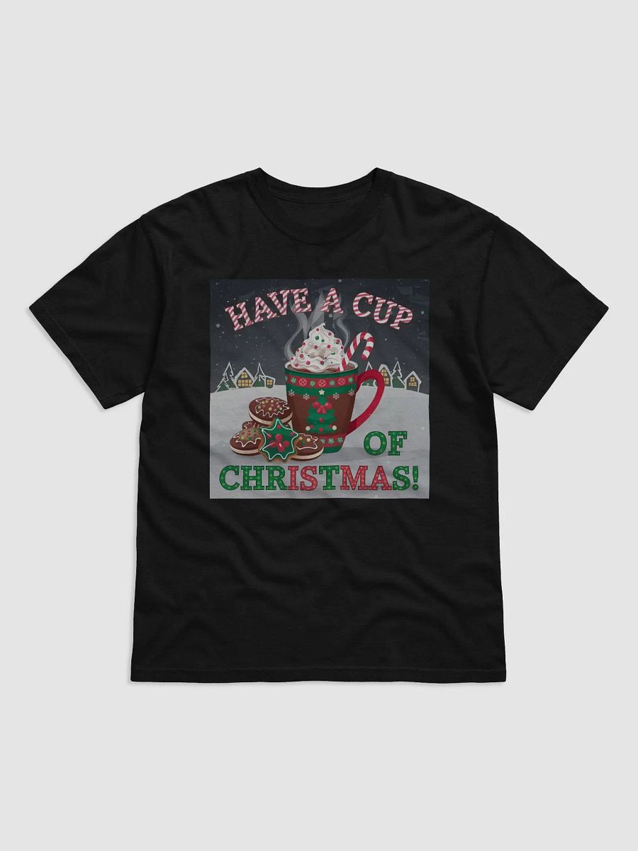 Have a Cup of Christmas Hot Chocolate Cocoa Unisex winter T-shirt product image (1)