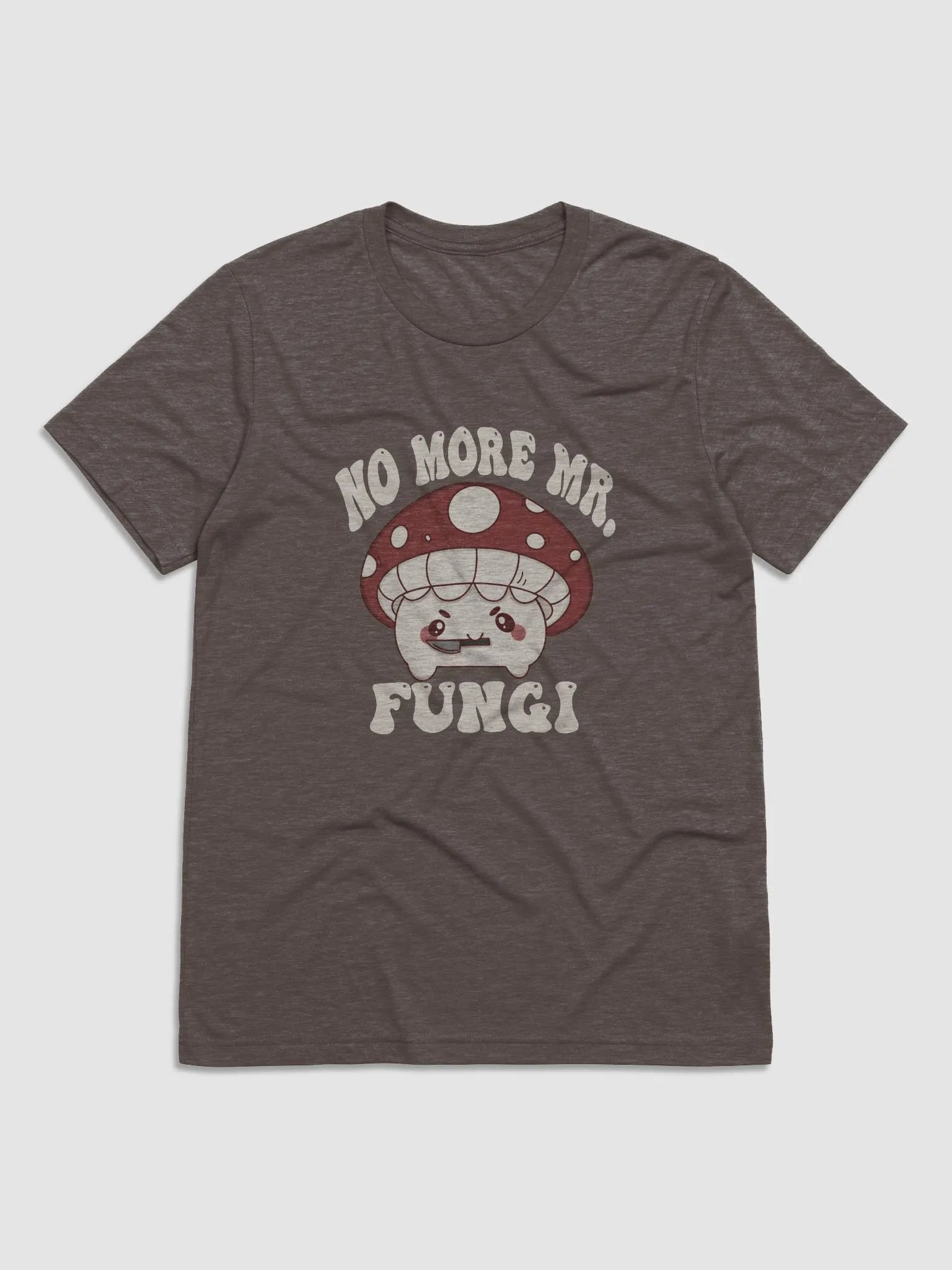 No More Mr.Fungi Super Soft Tee product image (1)