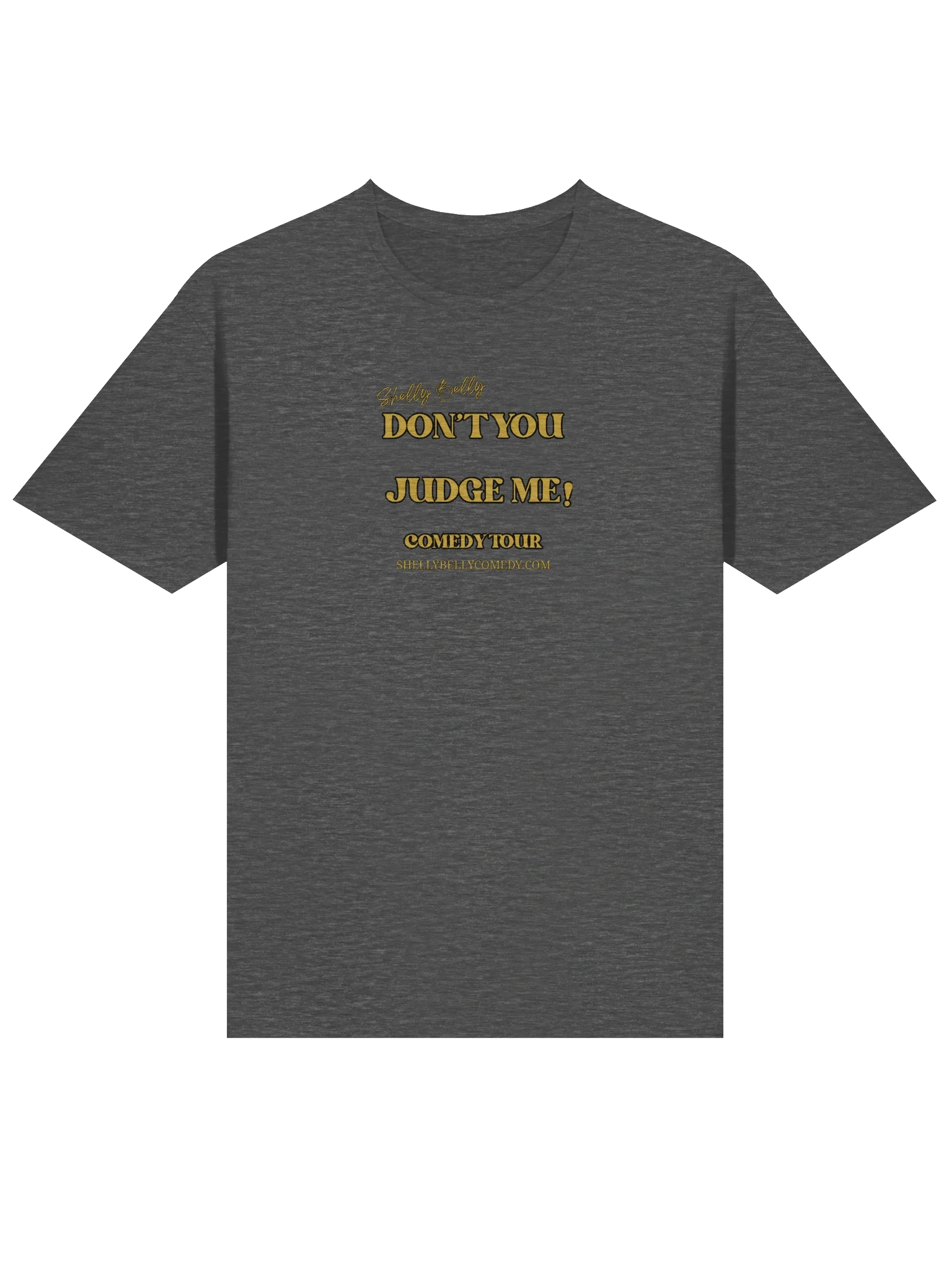 Don't You Judge ME! 2025/26 Tour T-Shirt - 7 COLORS AVAILABLE product image (1)
