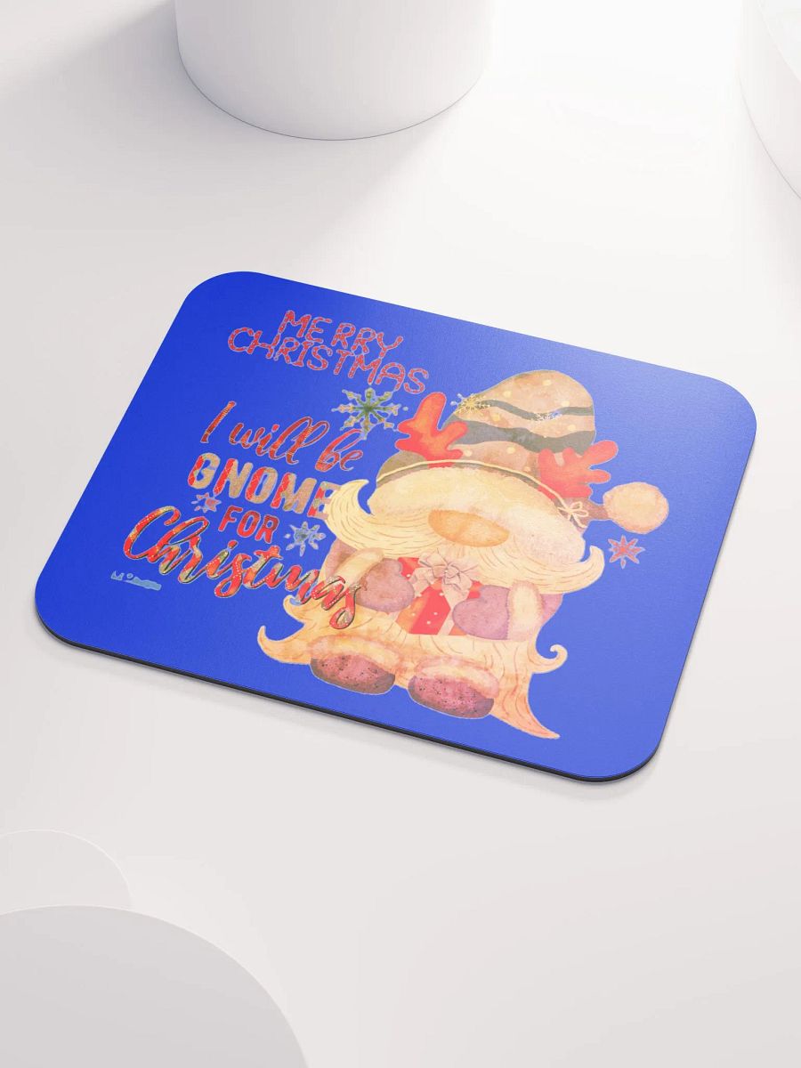 I WILL BE GNOME FOR CHRISTMAS product image (3)