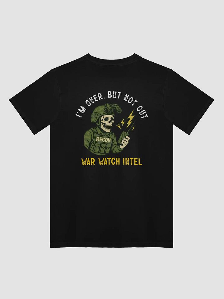 Recon Reaper T-Shirt "I'm Over, But Not Out" product image (1)
