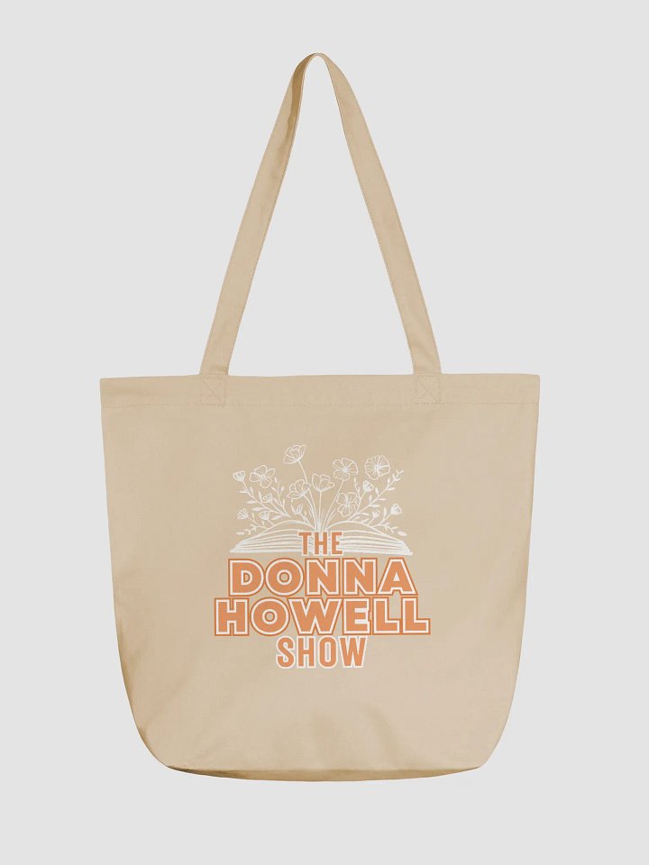 The Donna Howell Show Bible-Flourish Organic Tote Bag product image (2)