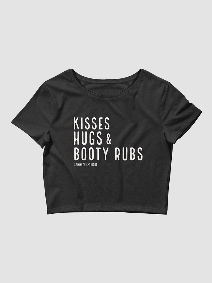 Kisses Hugs & Booty Rubs Women's Crop Tee - Black Font product image (1)