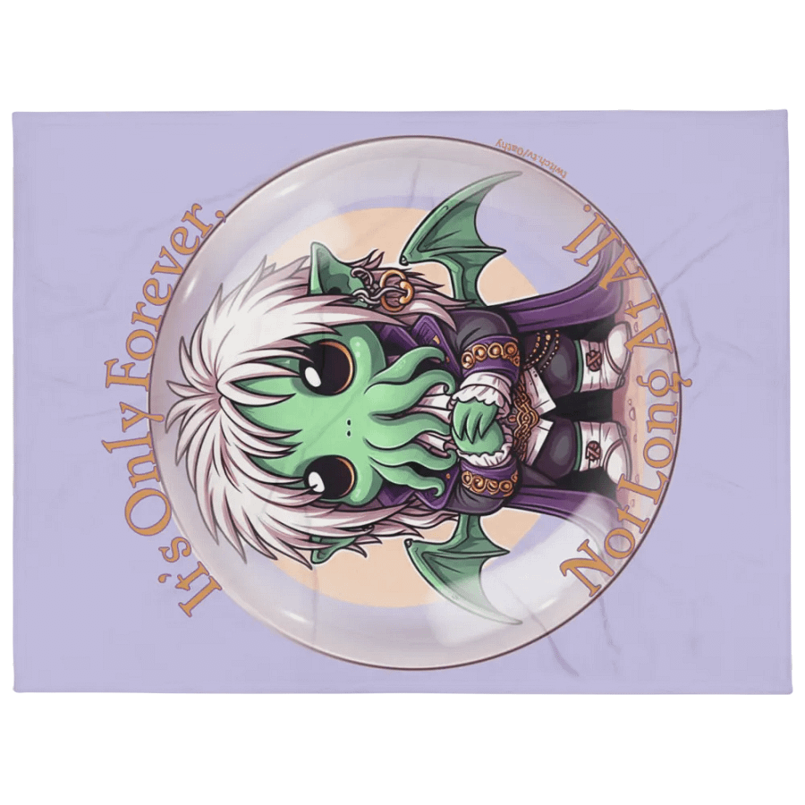It's Only Forever, Not Long At All Blanket product image (1)