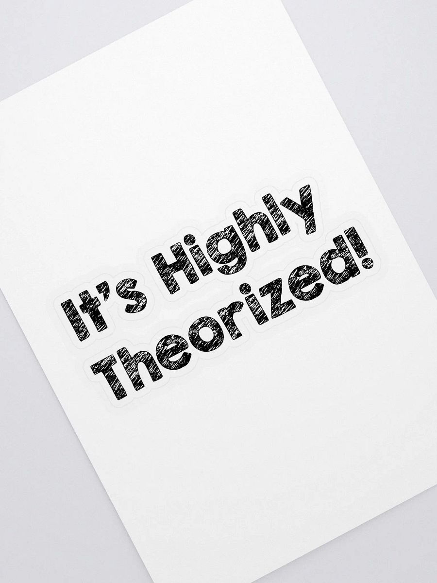 Highly Theorized Sticker product image (2)