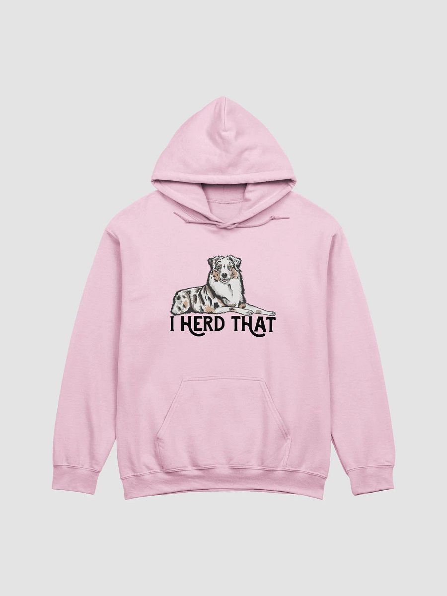 I Herd That Aussie Dog Hoodie | Hooded Sweatshirt for Australian Shepherd(Blue Merle) Dog Owners product image (9)