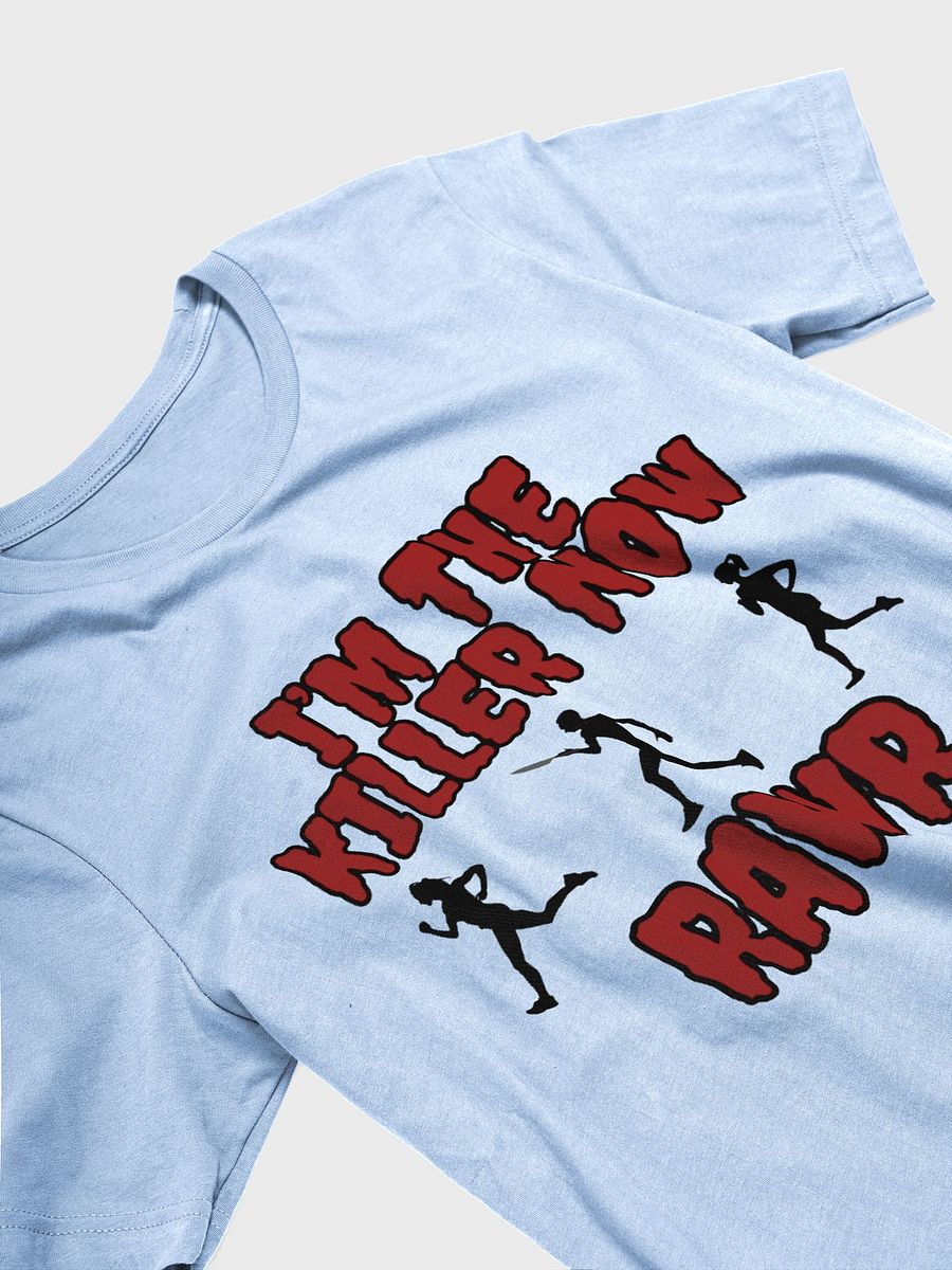 I'm The Killer now Tee product image (30)