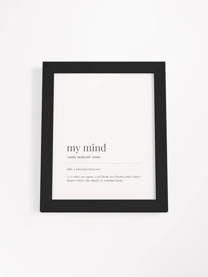 My Mind Definition Framed Print product image (1)