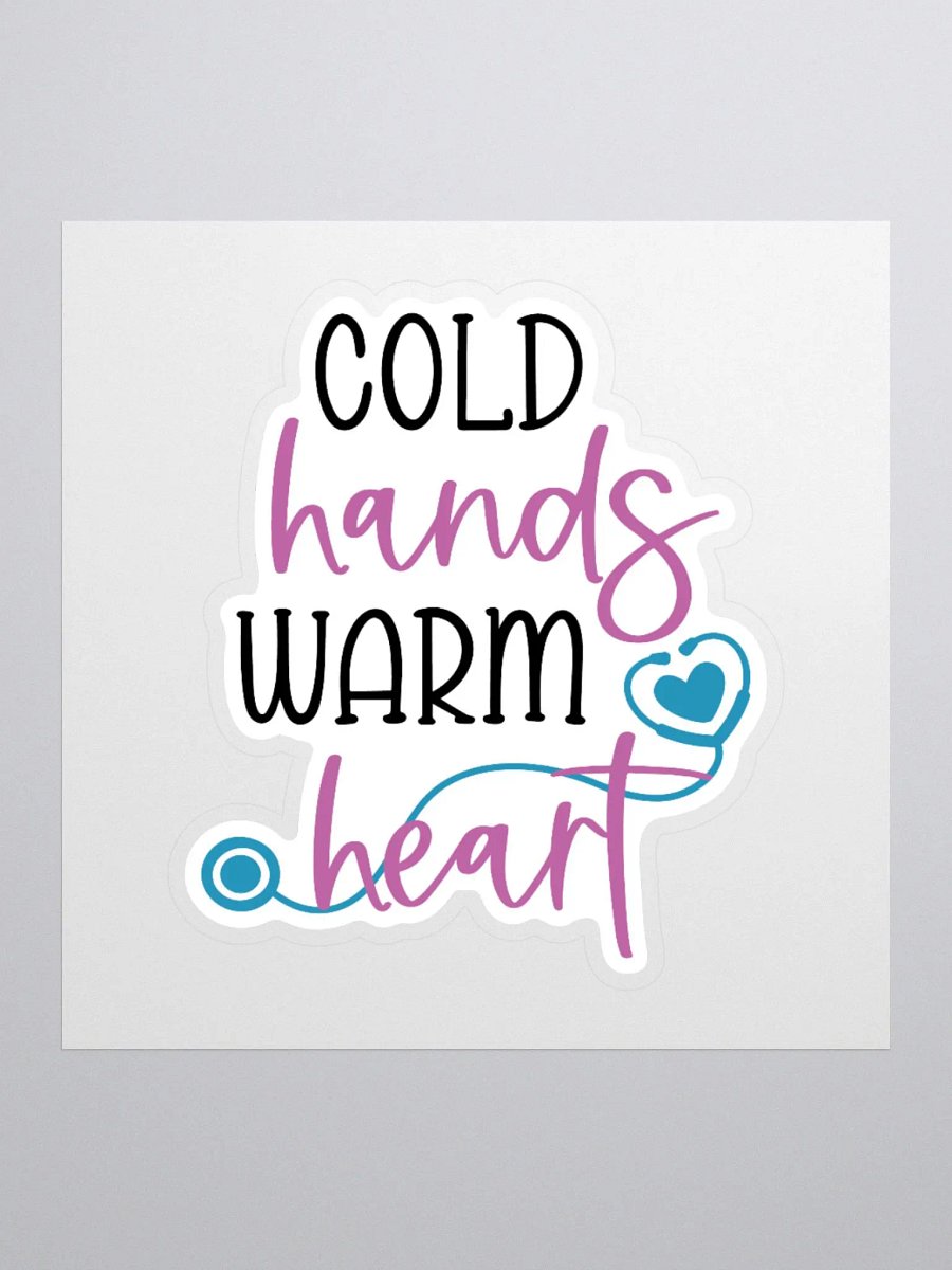 Cold Hands, Warm Heart Sticker product image (3)