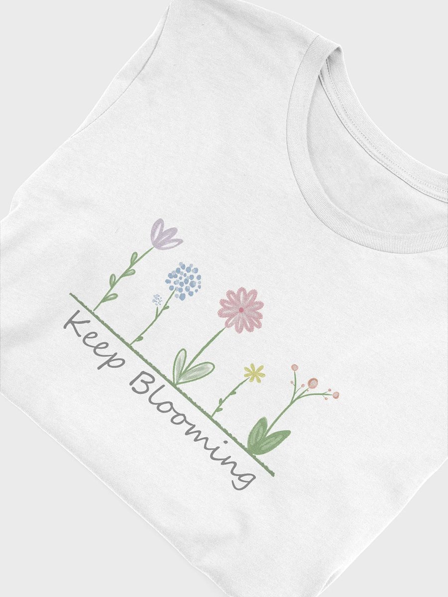 Keep Blooming T-Shirt product image (5)