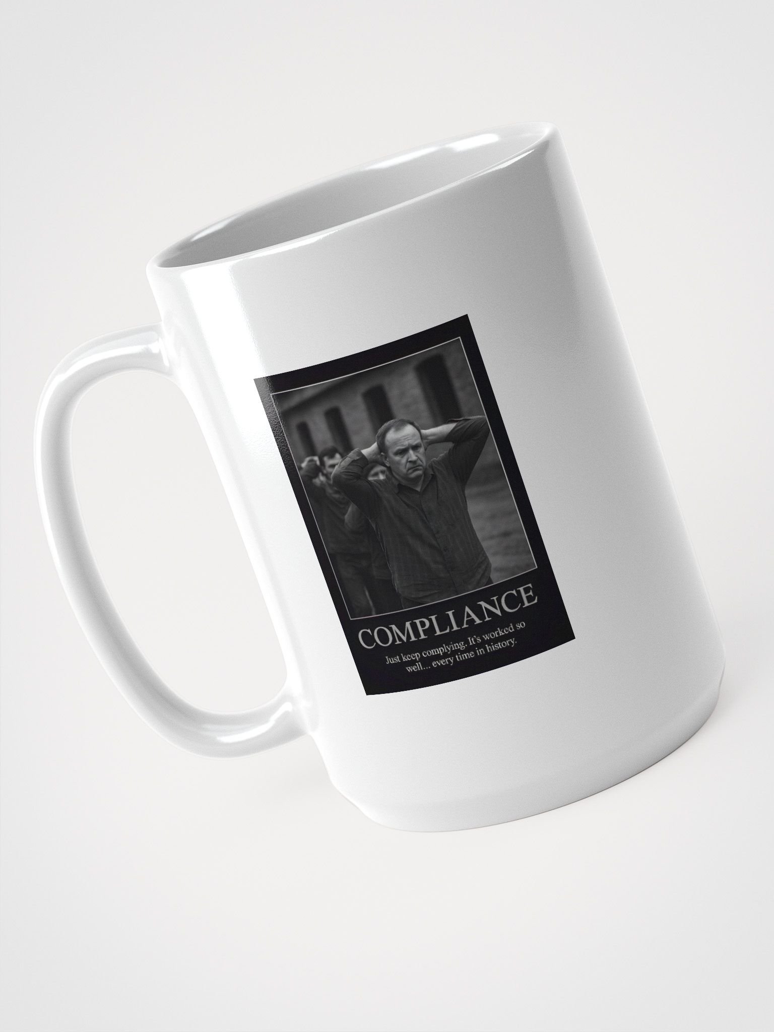 Compliance Mug - Obedience never leads to freedom. product image (4)