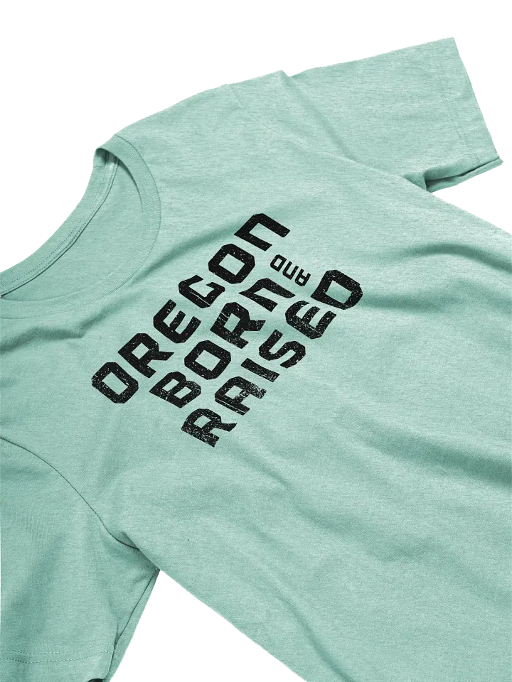 Born and Raised - T-Shirt product image (2)
