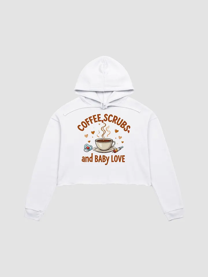 Coffee, Scrubs, and Love Crop Hoodie product image (7)